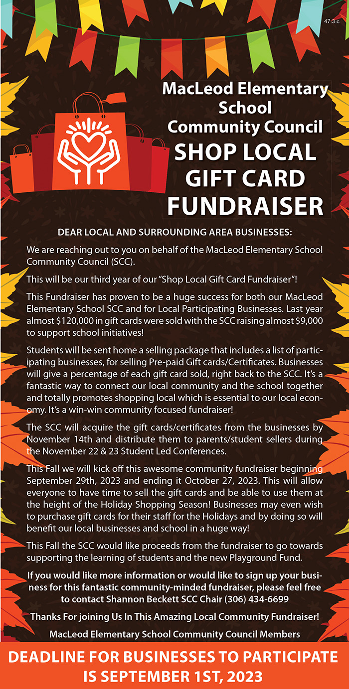 The MacLeod Elementary School Community Council (SCC) is seeking local businesses to participate in their third Shop Local Gift Card Fundraiser.